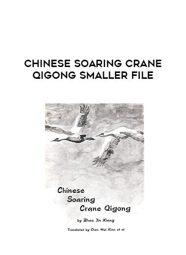 Chinese Soaring Crane Qigong Smaller File