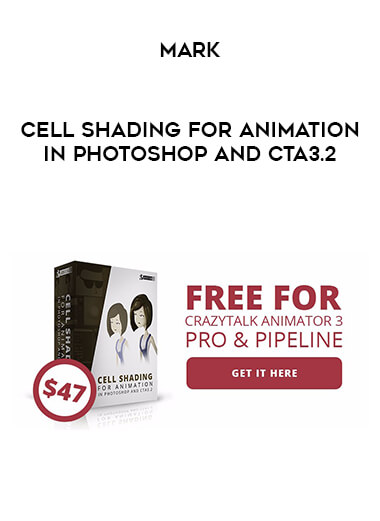 Mark - Cell Shading for Animation in Photoshop and CTA3.2