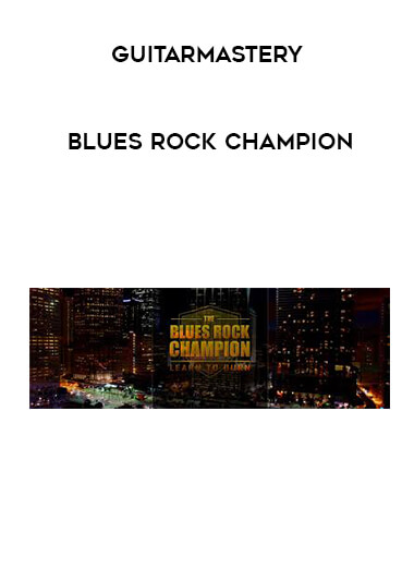 Guitarmastery - BLUES ROCK CHAMPION