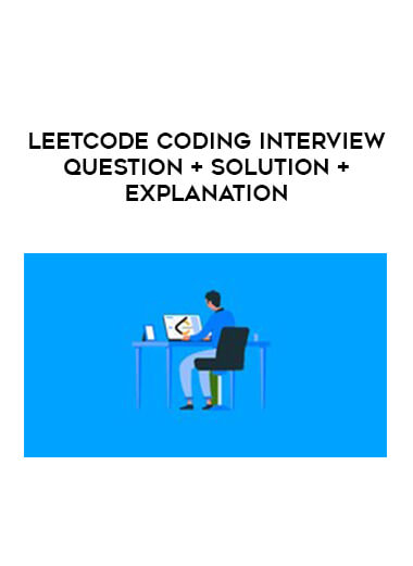 LeetCode Coding Interview Question + Solution + Explanation