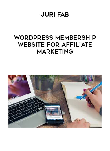 Juri Fab - WordPress membership website for affiliate marketing