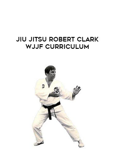 Jiu jitsu Robert Clark WJJF curriculum