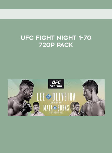 UFC Fight Night 1-70 720p pack
