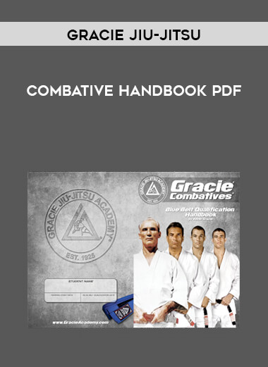 Gracie Jiu-Jitsu Combative Handbook pdf