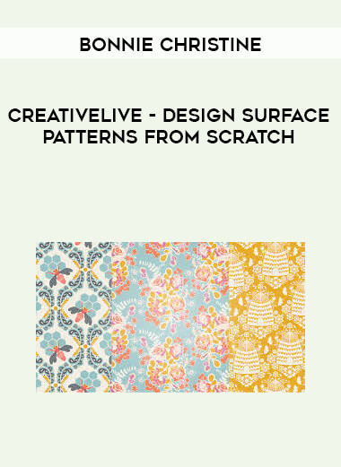 Creativelive - Design Surface Patterns From Scratch with Bonnie Christine