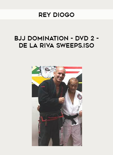 Rey Diogo - BJJ Domination - DVD 2 - De La Riva Sweeps.ISO