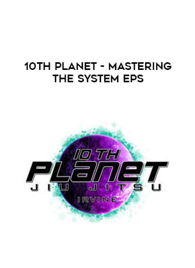 10th Planet - Mastering The System Eps 61-65 (720p)
