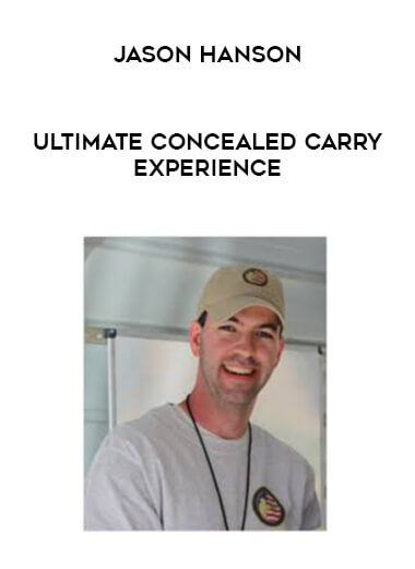 Jason Hanson - Ultimate Concealed Carry Experience