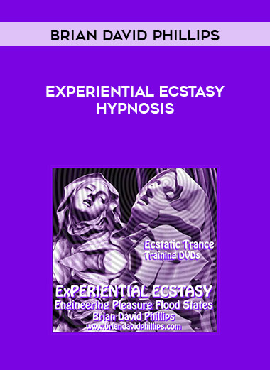 Brian David Phillips - eXperiential Ecstasy Hypnosis from https://illedu.com