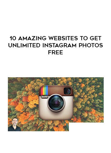 10 Amazing Websites to Get Unlimited Instagram Photos Free