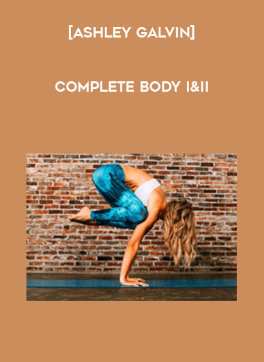 [Ashley Galvin] Complete Body I&II