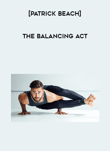 [Patrick Beach] The Balancing Act