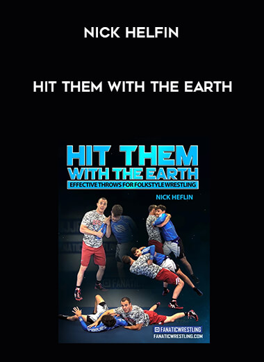 Hit Them With The Earth by Nick Helfin