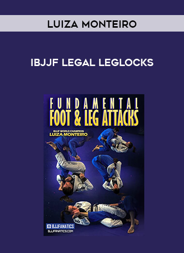 IBJJF Legal Leglocks by Luiza Monteiro