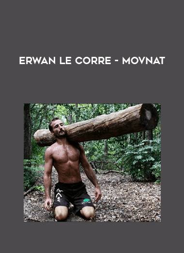[Erwan Le Corre] - Movnat