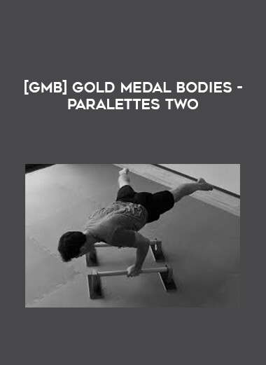 [GMB] Gold Medal Bodies - Paralettes Two