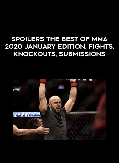 SPOILERS The Best of MMA 2020 January Edition, Fights, Knockouts, Submissions