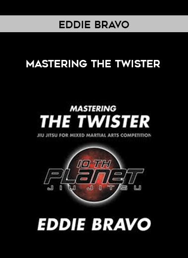 Mastering The Twister - Eddie Bravo 720p