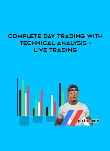 Complete Day trading with Technical Analysis- Live Trading