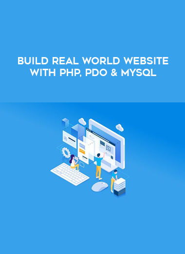 Build Real World Website with PHP, PDO & MySQL