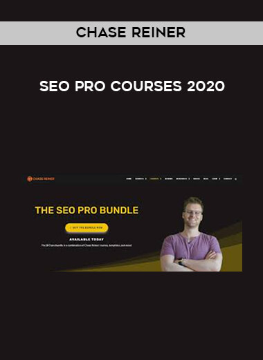 Chase Reiner - SEO Pro Courses 2020