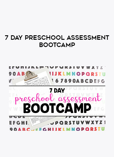 7 Day Preschool Assessment Bootcamp