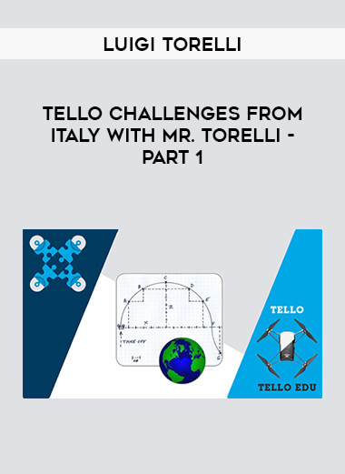 Luigi Torelli - Tello Challenges from Italy with Mr. Torelli - Part 1
