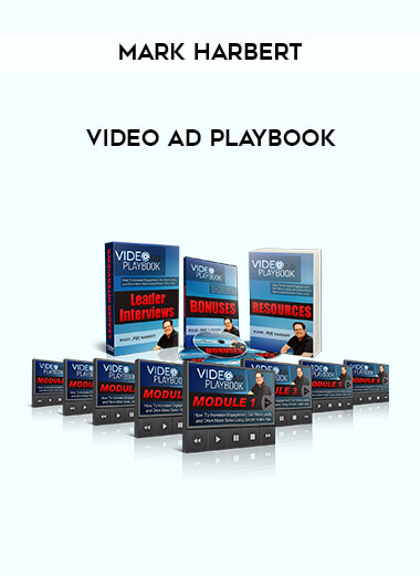 Mark Harbert - Video Ad Playbook