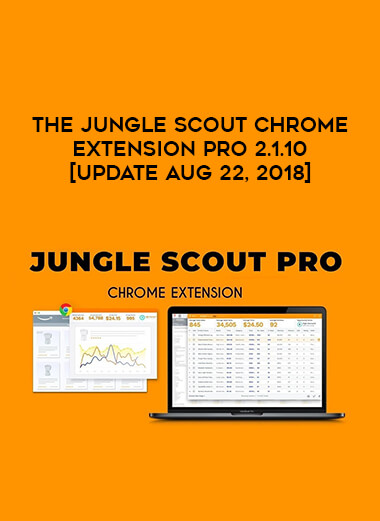 The Jungle Scout Chrome Extension Pro 2.1.10 [Update Aug 22, 2018]