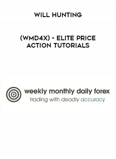 Will Hunting(Wmd4X) - Elite Price Action Tutorials