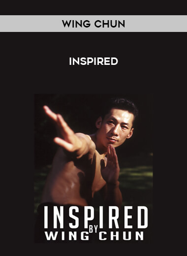 Wing Chun - Inspired