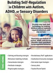Amanda Bartel - Building Self-Regulation in Children with Autism, ADHD, or Sensory Disorders