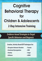 Amanda Crowder - Cognitive Behavioral Therapy for Children & Adolescents: 2-Day Intensive Training