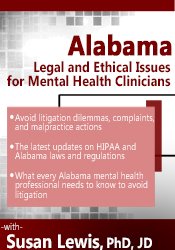 Susan Lewis - Alabama Legal and Ethical Issues for Mental Health Clinicians