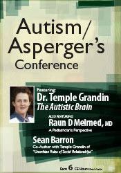 Temple Grandin, Raun Melmed, Sean Barron - Autism/Asperger's Conference With Keynote Speaker, Temple Grandin