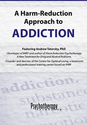 Andrew Tatarsky - A Harm-Reduction Approach to Addictions