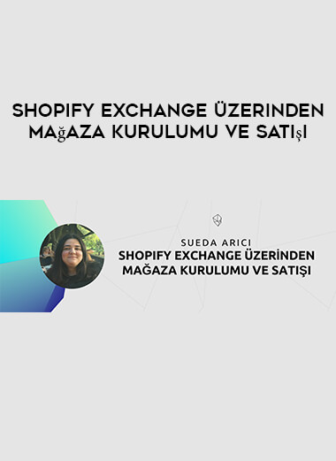 Shopify Exchange Üzerinden Mağaza Kurulumu ve Satışı