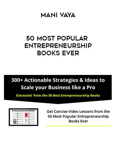 Mani Vaya - 50 Most Popular Entrepreneurship Books Ever