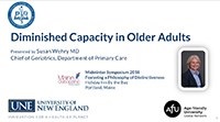 Assessing Diminished Capacity in Older Adults and Why It Matters