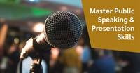 Master the Art of Public Speaking and Presentation Skills