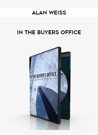 Alan weiss - In the buyers office