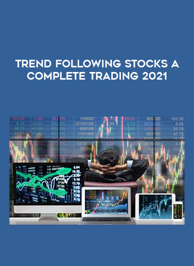Trend Following Stocks A Complete Trading 2021