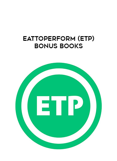 EatToPerform (ETP) bonus books