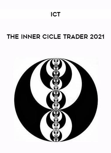 ICT - The Inner Cicle Trader 2021
