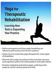Betsy Shandalov - Yoga for Therapeutic Rehabilitation: Learning New Tools & Expanding Your Practice courses available download now.