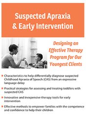 Cari Ebert - Suspected Apraxia and Early Intervention courses available download now.