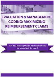 Jacqueline Bauer - Evaluation & Management Coding: Maximizing Reimbursement Claims courses available download now.