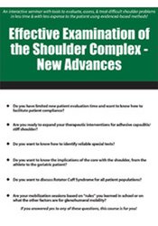 Joe Mullins - Effective Examination of the Shoulder Complex: New Advances courses available download now.
