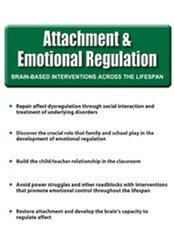 Mark L. Beischel - Attachment and Emotional Regulation courses available download now.