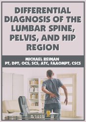 Michael Reiman - Differential Diagnosis of the Lumbar Spine